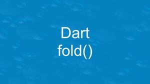 Flutter & Dart: fold() method examples