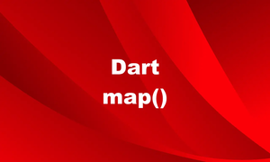 Dart map() Method: Explained with Examples