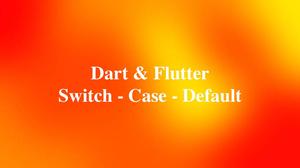 Using Switch-Case-Default in Dart & Flutter (4 Examples)