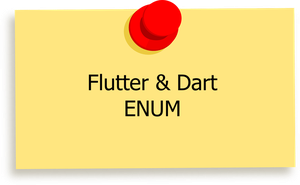 Flutter & Dart: ENUM Example