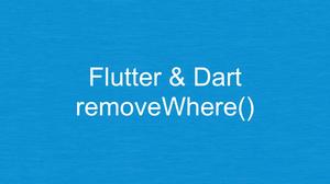 Flutter & Dart: Conditional remove elements from List