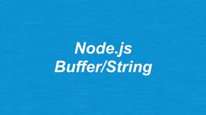 Node.js: The Maximum Size Allowed for Strings/Buffers