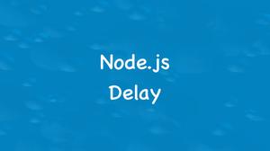 Node.js: Executing a Piece of Code after a Delay