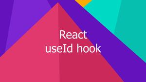 Working with the useId() hook in React