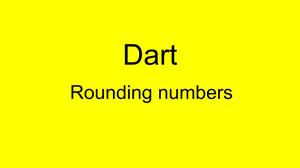 How to round a number in Dart