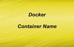 Docker: How to Name or Rename a Container