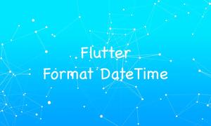 4 Ways to Format DateTime in Flutter