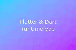 How to check Type of a Variable in Flutter