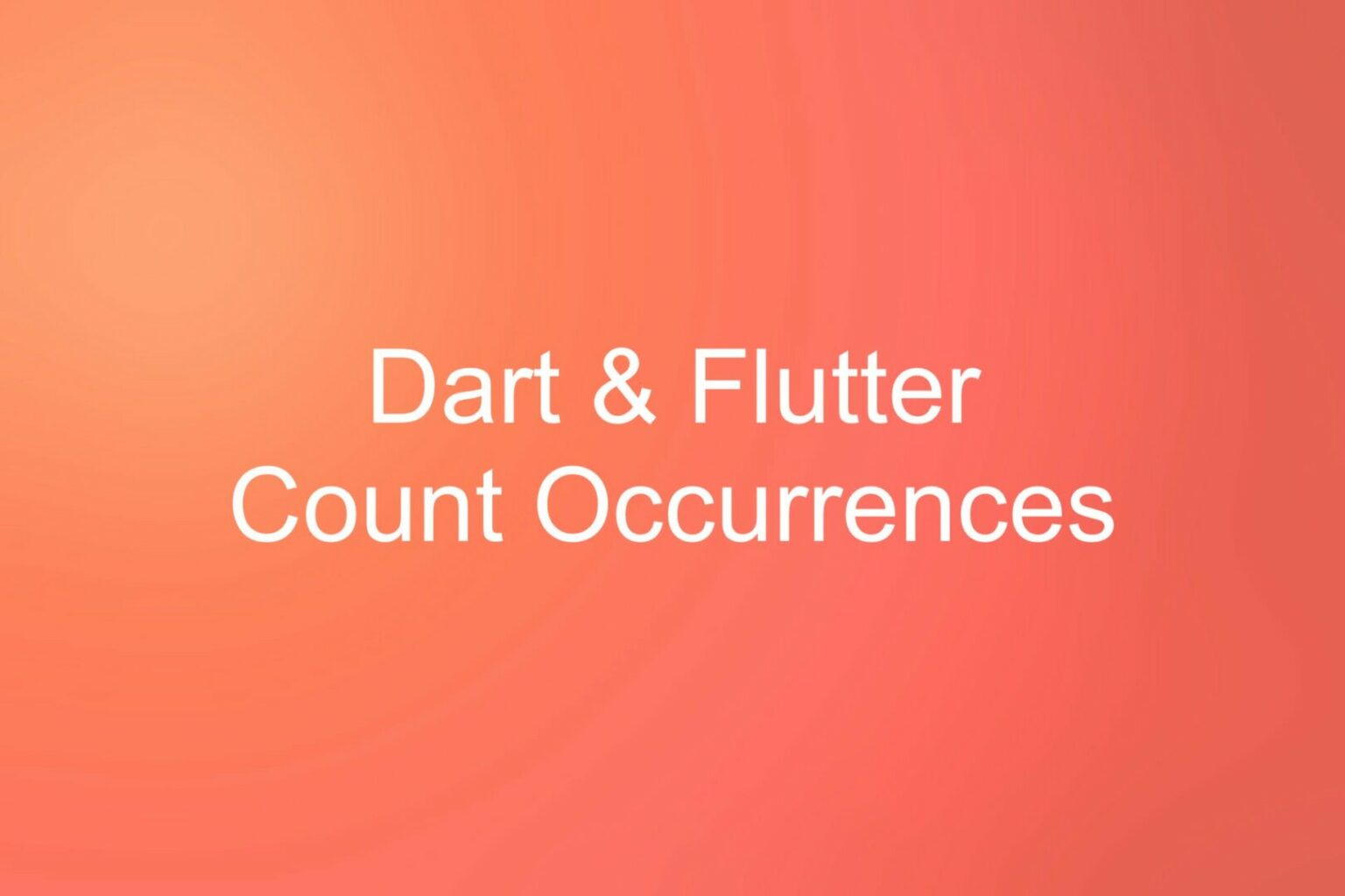 flutter-dart-count-occurrences-of-each-element-in-a-list-kindacode